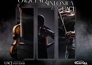 Promueven el patrimonio cultural fronterizo con proyecto de Orquesta Sinfónica UACJ